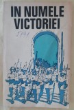 Myh 49f - In numele victoriei - Povestiri militare - ed 1975