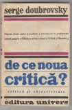 bnk ant Serge Doubrovsky - De ce noua critica ? Critica si obiectivitate