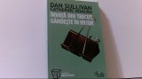 Dan Sullivan, Catherine Nomura - INVATA DIN TRECUT, GANDESTE IN VIITOR ( 2006 ), Curtea Veche