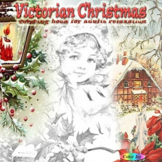 Victorian Christmas coloring book for adults relaxation: Greyscale vintage Christmas coloring book