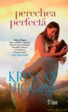 Perechea perfecta - Kristan Higgins - Editura Litera