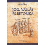 Jog, vall&aacute;s &eacute;s retorika - N&oacute;t&aacute;ri Tam&aacute;s