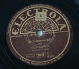 Disc ebonita patefon - gramofon Electrola -Will Glahe Im Gansemarsch, VINIL, Clasica