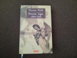 Priveste, inger, catre casa, Thomas Wolfe, Polirom 2008 CARTONATA RF11/0, Mark Twain