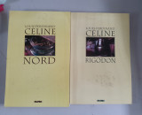 Louis Ferdinand Celine - Nord + Rigodon