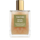 TOM FORD Soleil Blanc Shimmering Body Oil ulei stralucitor pentru corp unisex 100 ml