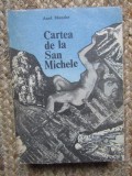 CARTEA DE LA SAN MICHELE-AXEL MUNTHE
