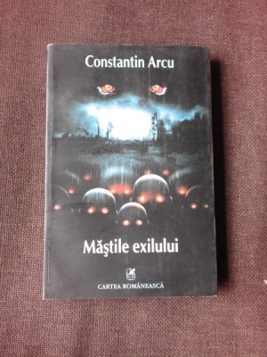 MASTILE EXILULUI - CONSTANTIN ARCU foto