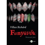 Fanyűvők - Nemzeti Jeti - Villax Rich&aacute;rd
