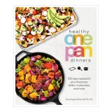 Healthy One Pan Dinners, Dana Angelo White