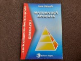 Ioan Dancila - Matematica aplicata. Gimnaziu