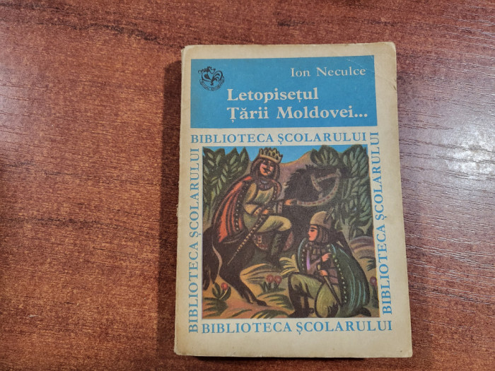 Letopisetul Tarii Moldovei...de Ion Neculce