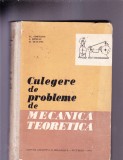 CULEGERE DE PROBLEME DE MECANICA TEHNICA