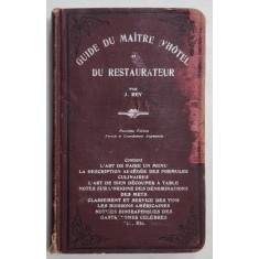 GUIDE DU MAITRE D &#039;HOTEL ET DU RESTAURATEUR par J. REY , 1920