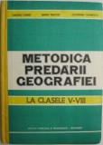 Metodica predarii geografiei la clasele V-VIII &ndash; Onoriu Danet