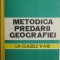 Metodica predarii geografiei la clasele V-VIII &ndash; Onoriu Danet