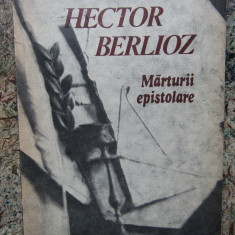 Hector Berlioz - Marturii epistolare