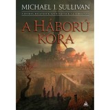 A h&aacute;bor&uacute; kora - Az Első Birodalom legend&aacute;i 3. - Michael J. Sullivan