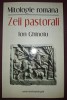 Mitologie Romana: Zeii Pastorali - Ion Ghinoiu, Editura Univers Enciclopedic Gold, 2014, Folclor
