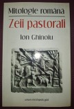 ION GHINOIU - MITOLOGIE ROMANA * ZEII PASTORALI