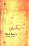 Autobiografie Mark Twain, Editura Art, 2008, 296 pagini, Ocheanul Intors, Biografii Memorii Jurnale, Coperta Paperback