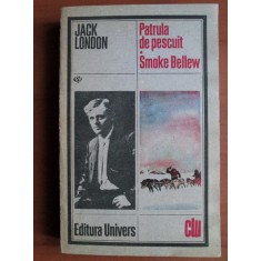 Jack London - Patrula de pescuit. Smoke Bellew