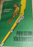 POVESTI VANATORESTI IONEL POP ILUSTRATII de EUGEN TARU, 1986