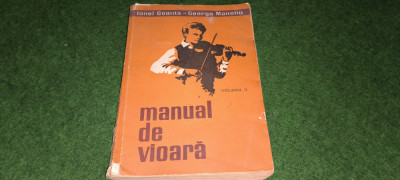 MANUAL DE VIOARA VOL ll Metoda Geanta &amp;amp; Manoliu An 1977 foto