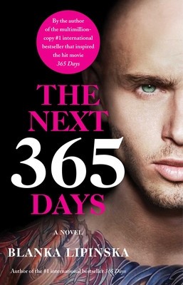The Next 365 Days: A Novelvolume 3 foto