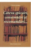 Cateva spicuiri, consemnari si recomandari... - Stelian Gombos, 2021