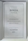 BIBLIA FIDELA , EDITIA A 4 -A CU LITERE MARI , 2015, VEZI DESCRIEREA !