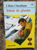 INIMA DE GHEATA-LILIAN CHEATHAM