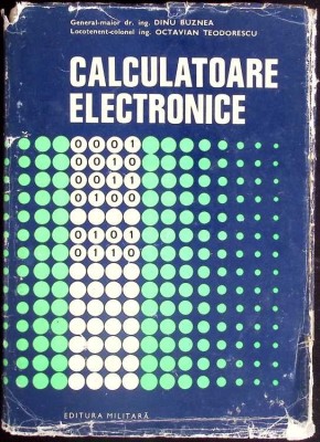 CALCULATOARE ELECTRONICE-DINU BUZNEA, OCTAVIAN TEODORESCU-273008 foto