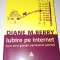 Diane M. Berry - Iubire pe internet