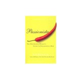Passionista: The Empowered Woman's Guide to Pleasuring a Man