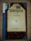 Rosmersholm - Henrik Ibsen Traducere de laura Dragomirescu