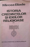 ISTORIA CREDINTELOR SI IDEILOR RELIGIOASE VOL.2-MIRCEA ELIADE