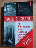 Anatomia unui faliment geopolitic. Republica Moldova- Vitalie Ciobanu