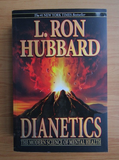 Dianetics. The Modern Science of Mental Health - L. Ron Hubbard