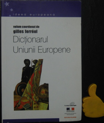 Dictionarul Uniunii Europene Gilles Ferreol foto