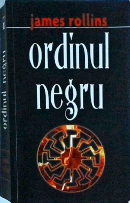 James Rollins - Ordinul negru foto