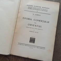 ISTORIA COMERTULUI CU ORIENTUL - N.IORGA, 1939,bloc file netaiat