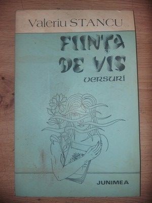 Fiinta de vis- Valeriu Stancu foto