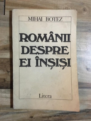 Mihai Botez - Romanii Despre ei Insisi foto