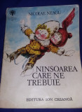 Carte povesti veche copii,1979,NICOLAE NEAGU-NINSOAREA CARE NE TREBUIE,T.GRATUIT, 38, Rosu
