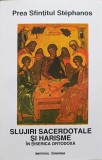 SLUJIRI SACERDOTALE SI HARISME IN BISERICA ORTODOXA-PS. STEPHANOS, EPISCOP DE NAZIANS-238831