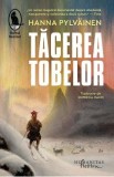 Cumpara ieftin Tacerea tobelor - Roman de Hanna Pylvainen, Finalist National Book Award 2023, Traducere Domnica Macri