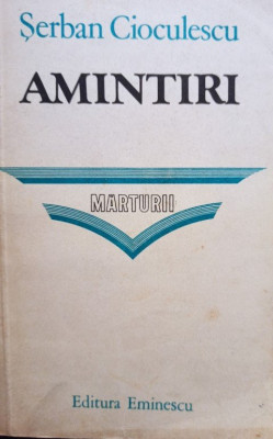 Serban Cioculescu - Amintiri (1981) foto