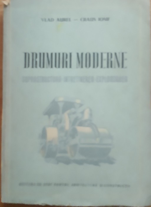 DRUMURI MODERNE - VLAD AUREL, CRAUS IOSIF