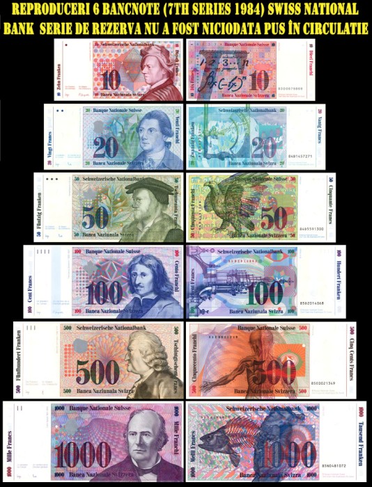 reproduceri 6 bancnote seria 7 (1984) neemisa si pastrata Swiss National Bank